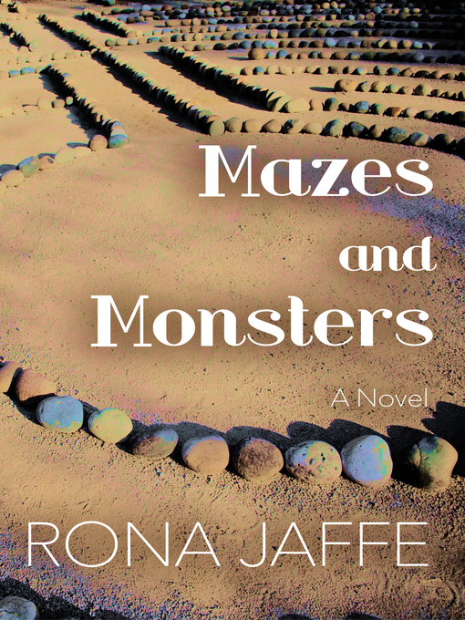 Title details for Mazes and Monsters by Rona Jaffe - Available